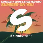 sam-feldt-lucas-steve-ft-wulf-summer-on-you-original-mix1